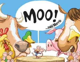 Moo! Said Morris