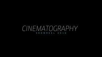 Showreel Cinematography 2016