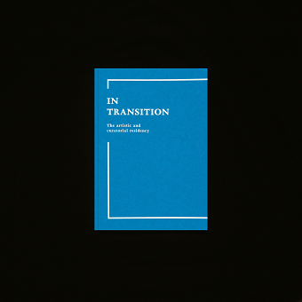 IN TRANSITION: the artistic and curatorial residency // Book