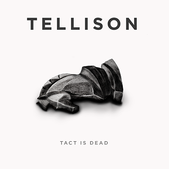 Tellison - Tact is Dead EP Design