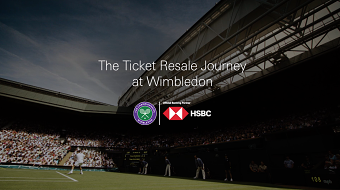 The Journey of the Resale Ticket - HSBC Wimbledon
