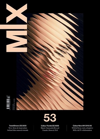 Print: MIX Magazine x London College of Fashion – The Now Age, (MIX, Issue 53, Spring/Summer 201