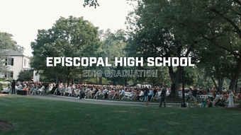 Episcopal High School || Graduation '19