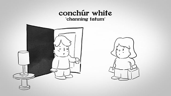 Conchúr White - "Channing Tatum" (Official Music Video)