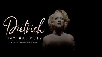Dietrich : A One (Wo)Man Show