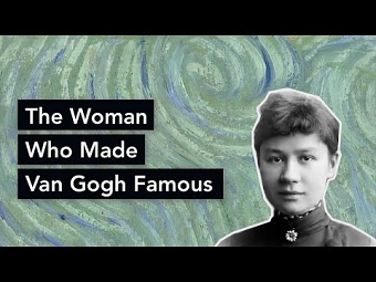 The Woman Who Made Van Gogh Famous