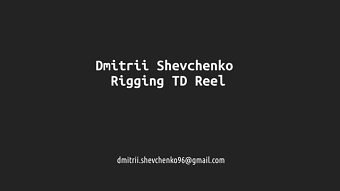 Dmitrii Shevchenko Rigging TD Showreel 2020