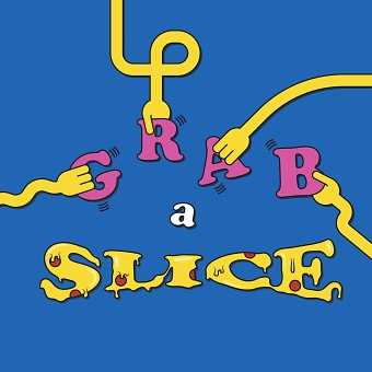 Grab a Slice Poster