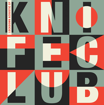 Knife Club - Lockdown Acoustic EP Artwork
