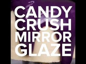 Candy Crush Mirror Glaze