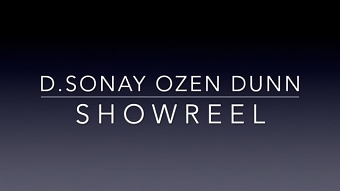 D.Sonay Ozen Dunn - Showreel
