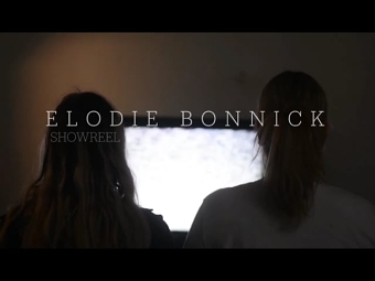 Elodie Bonnick - Director's Show Reel