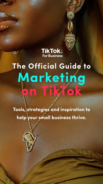 TikTok: The Official Guide to Marketing on TikTok