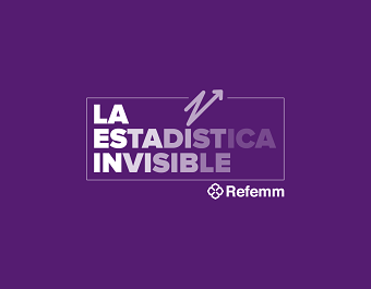 La estadística invisible - Refemm