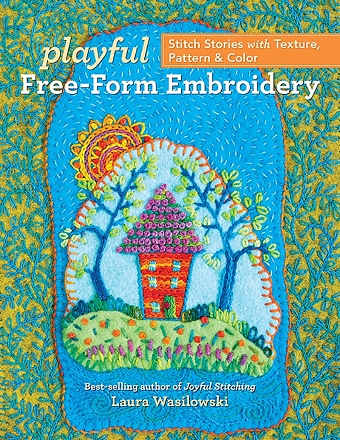 PLAYFUL FREE-FORM EMBROIDERY