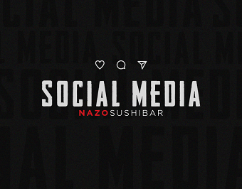 Social Media | Nazo Sushibar
