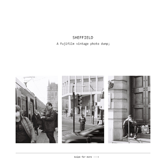 SHEFFIELD - A Fujifilm vintage photo dump;