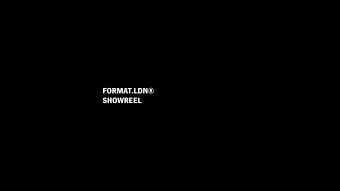 FORMAT.LDN® 24 Showreel