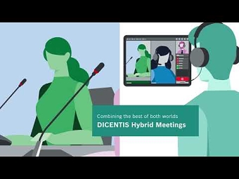 Bosch - Combining the best of both worlds with DICENTIS Hybrid Meetings