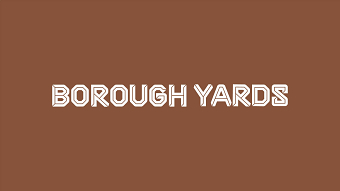 Borough Yards