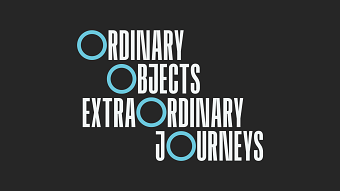 Ordinary Objects, Extraordinary Journeys. National Holocaust Centre Museum