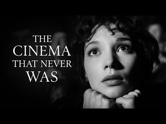 The Cinema That Never Was (2025) | AI Video Essay