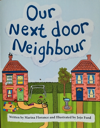 Our Next Door Neighbour - A Children's Book.