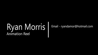 Game Reel - Ryan Morris