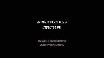 Mark Majcherczyk-Olczak | Compositing Showreel 2026