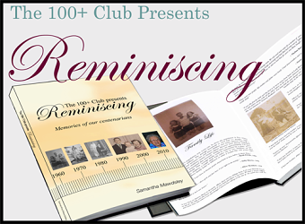 The 100+ Club Presents Reminiscing