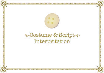 Costume & Script Interpretation