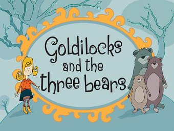 Goldilocks and the Three Bears App