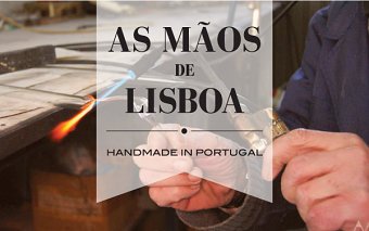 As Mãos de Lisboa (The Hands of Lisbon)