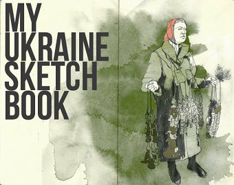My Ukraine Sketchbook