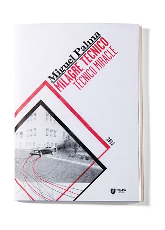 Miguel Palma. Milagre Técnico