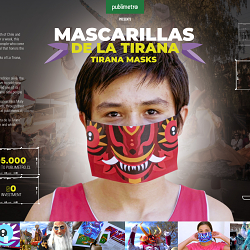 MASCARILLAS DE LA TIRANA (TIRANA MASKS)