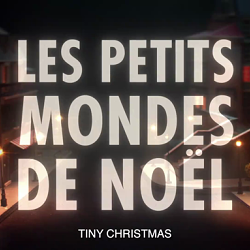 Tiny Christmas - Christmas Always Finds Its Way