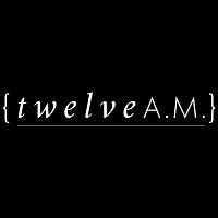Twelve A.M.