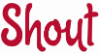 Shout